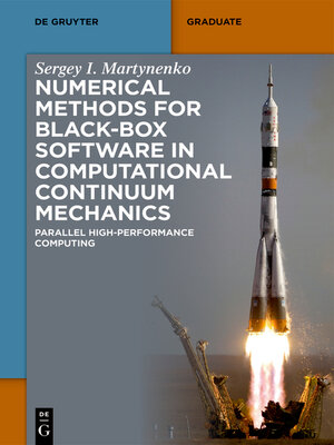 cover image of Numerical Methods for Black-Box Software in Computational Continuum Mechanics